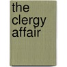 The Clergy Affair door Jennifer Johnston