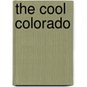 The Cool Colorado door Carole Marsh