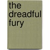The Dreadful Fury door Michael Moody