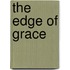 The Edge Of Grace