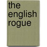 The English Rogue door Francis Kirkman