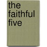 The Faithful Five door H. Murphy