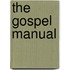 The Gospel Manual