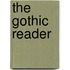 The Gothic Reader