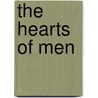 The Hearts of Men by Chris Barker