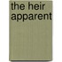 The Heir Apparent