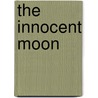 The Innocent Moon door Henry Williamson