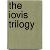The Iovis Trilogy door Anne Waldman