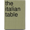 The Italian Table door Ron Suhanosky