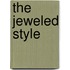 The Jeweled Style