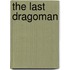 The Last Dragoman