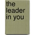 The Leader In You