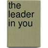 The Leader In You door Peter Müller