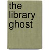 The Library Ghost door Carole Boston Weatherford