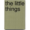 The Little Things door David Chapman