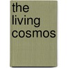 The Living Cosmos door Chris Impey