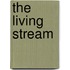 The Living Stream