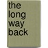 The Long Way Back