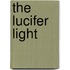 The Lucifer Light