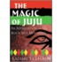 The Magic Of Juju