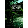The Masters Hands by Orville Writes