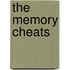The Memory Cheats