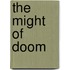 The Might Of Doom