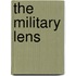 The Military Lens