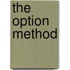 The Option Method door Bruce Di Marsico