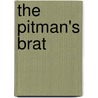 The Pitman's Brat door Una Horne