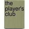 The Player's Club by Cathy Yardley
