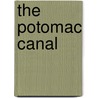 The Potomac Canal door Robert J. Kapsch