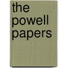 The Powell Papers by Hershel Parker