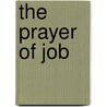The Prayer of Job by Sandra Querin