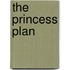 The Princess Plan