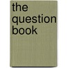 The Question Book door Roman Tschäppeler