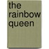 The Rainbow Queen