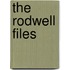 The Rodwell Files