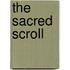 The Sacred Scroll