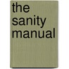 The Sanity Manual door Allan Hunter