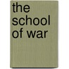 The School Of War door Alexandre Najjar