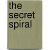 The Secret Spiral door Gillian Neimark
