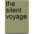 The Silent Voyage