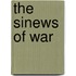 The Sinews Of War