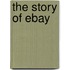 The Story Of Ebay