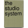 The Studio System door Staiger