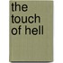 The Touch of Hell