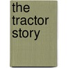 The Tractor Story door Trevor Innes