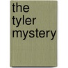 The Tyler Mystery door Francis Durbridge