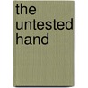 The Untested Hand by Richard Robbins